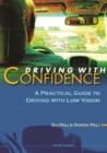 Image for Driving with Confidence: A Practical Guide to Driving with Low Vision.