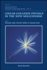Image for Linear Collider Physics In The New Millennium