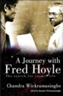 Image for Journey With Fred Hoyle, A: The Search For Cosmic Life