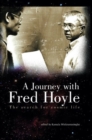 Image for Journey With Fred Hoyle, A: The Search For Cosmic Life