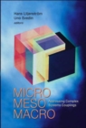 Image for Micro Meso Macro: Addressing Complex Systems Couplings