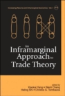 Image for Inframarginal Approach To Trade Theory, An