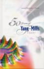 Image for 50 Years Of Yang-mills Theory