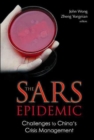 Image for Sars Epidemic, The: Challenges To China&#39;s Crisis Management
