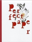 Image for Perfect paper