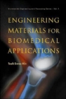 Image for Engineering Materials For Biomedical Applications