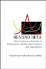 Image for Beyond Beta: Other Continuous Families Of Distributions With Bounded Support And Applications
