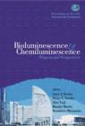 Image for Bioluminescence And Chemiluminescence: Progress And Perspectives - Proceedings Of The 13th International Symposium
