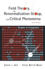 Image for Field Theory, The Renormalization Group, And Critical Phenomena: Graphs To Computers (3rd Edition)