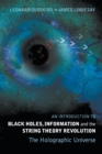 Image for Introduction To Black Holes, Information And The String Theory Revolution, An: The Holographic Universe