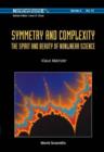 Image for Symmetry And Complexity: The Spirit And Beauty Of Nonlinear Science