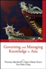 Image for Governing And Managing Knowledge In Asia