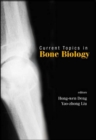 Image for Current Topics In Bone Biology