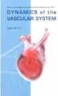 Image for Dynamics of the vascular system