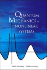 Image for Quantum Mechanics In Nonlinear Systems