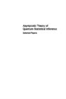 Image for Asymptotic Theory of Quantum Statistical Inference: Selected Papers.