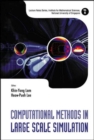 Image for Computational Methods In Large Scale Simulation