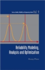 Image for Reliability Modeling, Analysis And Optimization