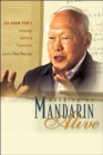 Image for Keeping My Mandarin Alive: Lee Kuan Yew&#39;s Language Learning Experience (With Resource Materials And Dvd-rom) (English Version)