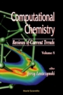 Image for Computational Chemistry: Reviews of Current Trends.