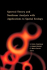 Image for Spectral Theory And Nonlinear Analysis With Applications To Spatial Ecology