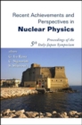 Image for Recent Achievements And Perspectives In Nuclear Physics - Proceedings Of The 5th Italy-japan Symposium