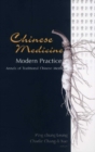 Image for Chinese Medicine, Modern Practice.