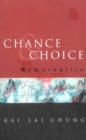Image for Chance &amp; choice: memorabilia