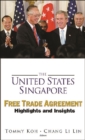 Image for The United States-Singapore Free Trade Agreement: Highlights and Insights.