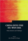 Image for China Into The Hu-wen Era: Policy Initiatives And Challenges