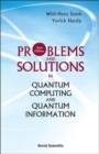Image for Problems And Solutions In Quantum Computing And Quantum Information (2nd Edition)