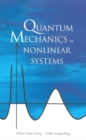 Image for Quantum Mechanics in Nonlinear Systems.