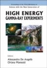 Image for Science With The New Generation Of High Energy Gamma-ray Experiments - Proceedings Of The Third Workshop