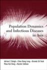Image for Population Dynamics And Infectious Diseases In Asia