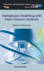 Image for Multiphysics Modeling With Finite Element Methods