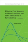Image for Effective Field Approach To Phase Transitions And Some Applications To Ferroelectrics (2nd Edition)