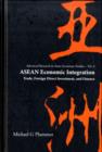 Image for Asean Economic Integration: Trade, Foreign Direct Investment, And Finance