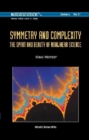 Image for Symmetry and complexity: the spirit and beauty of nonlinear science