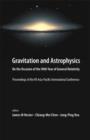 Image for Gravitation And Astrophysics: On The Occasion Of The 90th Year Of General Relativity - Proceedings Of The Vii Asia-pacific International Conference