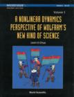 Image for Nonlinear Dynamics Perspective Of Wolfram&#39;s New Kind Of Science, A (Volume I)