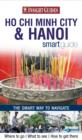 Image for Insight Guides Smart Guide Ho Chi Minh City &amp; Hanoi