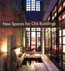 Image for New spaces for old buildings