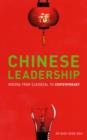 Image for Chinese leadership  : moving from classics to contemporary