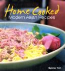 Image for Home cooked  : modern Asian recipes