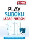 Image for Berlitz Play Sudoku, Learn French