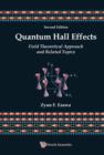 Image for Quantum Hall Effects: Field Theoretical Approach And Related Topics (2nd Edition)