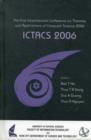 Image for Ictacs 2006 - Proceedings Of The First International Conference On Theories And Applications Of Computer Science 2006