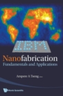 Image for Nanofabrication  : fundamentals and applications