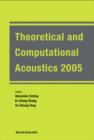 Image for Theoretical And Computational Acoustics 2005 (With Cd-rom) - Proceedings Of The 7th International Conference (Ictca 2005)