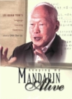 Image for Keeping My Mandarin Alive: Lee Kuan Yew&#39;s Language Learning Experience.